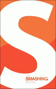Smashing Magazine - The Smashing Book (November 2009)