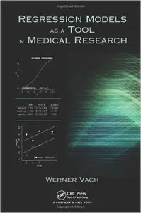 Regression Models as a Tool in Medical Research