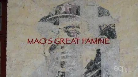 Arturo Mio - Mao's Great Famine (2012)