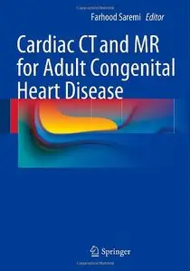 Cardiac CT and MR for Adult Congenital Heart Disease