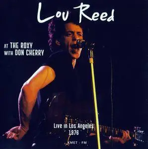 Lou Reed - At The Roxy with Don Cherry (1976) {2CD Set, BRR5010 rel 2015}