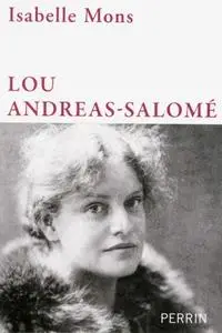 Isabelle Mons, "Lou Andreas-Salomé"