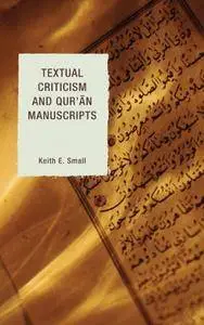 Textual Criticism and Qur'an Manuscripts (repost)