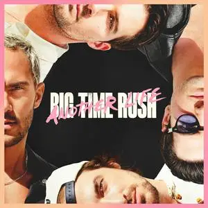 Big Time Rush - Another Life (Deluxe) (2023) [Official Digital Download]