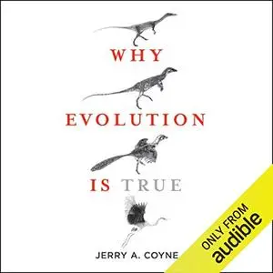 Why Evolution Is True [Audiobook]