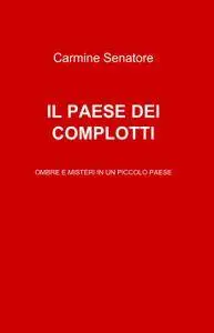 IL PAESE DEI COMPLOTTI