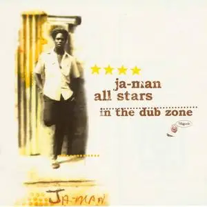 Ja-Man All Stars - In The Dub Zone (Reggae)