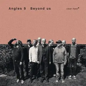 Angles 9 - Beyond Us (2019) {Clean Feed}