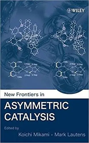 New Frontiers in Asymmetric Catalysis (Repost)