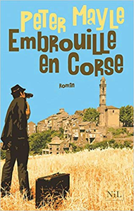 Embrouille en Corse - Peter MAYLE