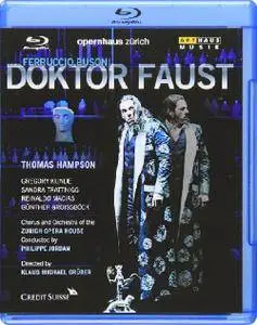 Philippe Jordan, Chor und Orchester der Oper Zurich - Busoni: Doktor Faust (2009) [Blu-Ray]