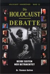 Thomas Dalton - Die Holocaust-Debatte - Beide Seiten neu betrachtet