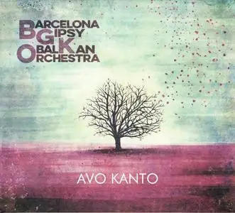 Barcelona Gipsy Balkan Orchestra - Avo Kanto (2018) {Satélite K SATKCD229}