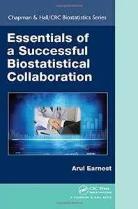 Essentials of a Successful Biostatistical Collaboration  (repost)
