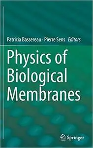 Physics of Biological Membranes