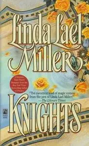 «Knights» by Linda Lael Miller