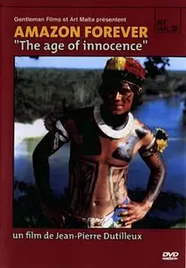 Amazon Forever: L'âge de l'innocence (2004)