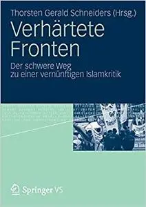 Verhärtete Fronten: Der schwere Weg zu einer vernünftigen Islamkritik (Repost)