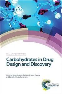 Carbohydrates in Drug Design and Discovery 