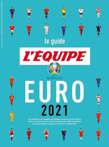 L’Equipe Magazine - Le Guide Euro 2021