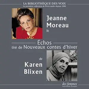 Karen Blixen, "Nouveaux contes d'hiver : Échos"