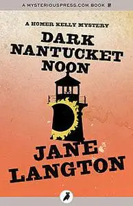 «Dark Nantucket Noon» by Jane Langton