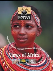 Views of Africa (Britannica Learning Library, Vol.12)