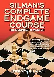 Silman's Complete Endgame Course: From Beginner To Master