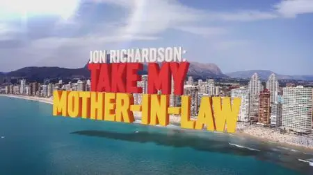 CH4. - Jon Richardson: Take My Mother-in-Law (2022)