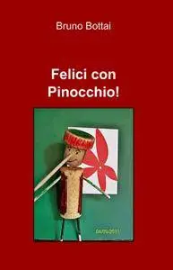 Felici con Pinocchio!