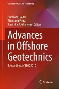 Advances in Offshore Geotechnics: Proceedings of ISOG2019