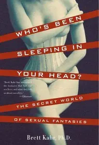 Who's Been Sleeping in Your Head: The Secret World of Sexual Fantasies (repost)