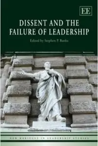 Dissent and the Failure of Leadership (Repost)