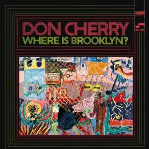 Don Cherry - Where Is Brooklyn? (1969) [Reissue 2005]
