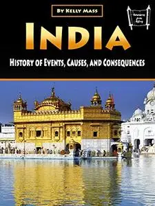 India: History of Events, Causes, and Consequences