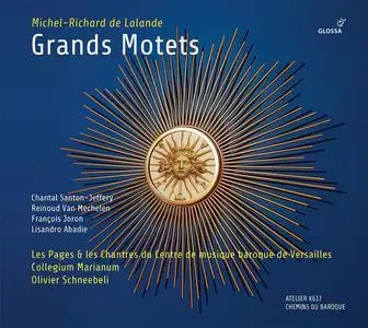 Olivier Schneebeli, Les Pages et les Chantres du Centre de musique baroque de Versailles - Lalande: Grands Motets (2018)