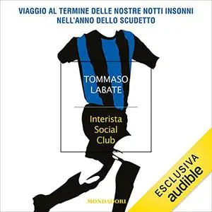 «Interista social club» by Tommaso Labate