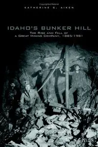 Idaho's Bunker Hill