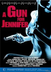 A Gun for Jennifer - by Todd Morris (1996)