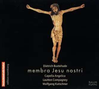 Buxtehude: Membra Jesu nostri  --  Capella Angelica, Lautten Compagney - Wolfgang Katschner
