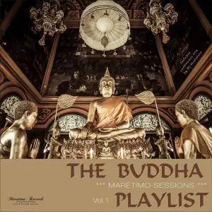 V.A. - The Buddha Playlist Vol. 1 (Maretimo Sessions) (2017)