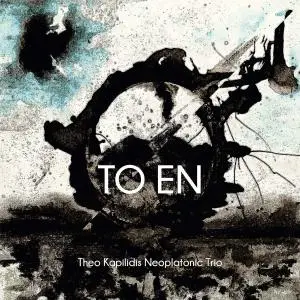 Theo Kapilidis Neoplatonic Trio - To En (2019)