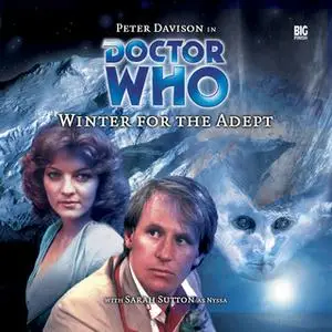 «Doctor Who - 010 - Winter for the Adept» by Big Finish Productions