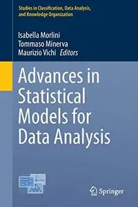 Advances in Statistical Models for Data Analysis 