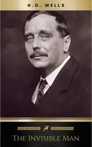 «The Invisible Man» by H.G. Wells