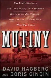 Mutiny: The True Events That Inspired The Hunt For Red October