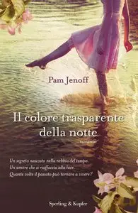 Pam Jenoff - Il colore trasparente della notte