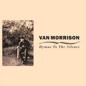 Van Morrison - Hymns to the Silence (Remastered) (1991/2020) [Official Digital Download 24/96]