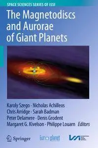 The Magnetodiscs and Aurorae of Giant Planets (Repost)