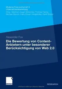 Die Bewertung von Content-Anbietern unter besonderer Berücksichtigung von Web 2.0